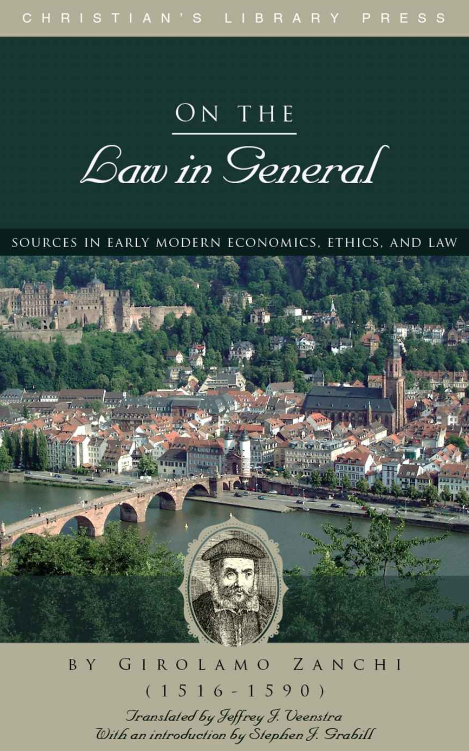 On the Law in General, Girolamo Zanchi