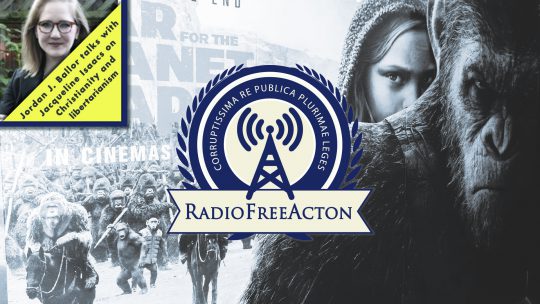 Radio Free Acton - War for the Planet of the Apes